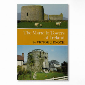 the-martello-towers-of-ireland-victor-j-enoch